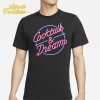 Cocktails And Dreams Retro 80s Shirt