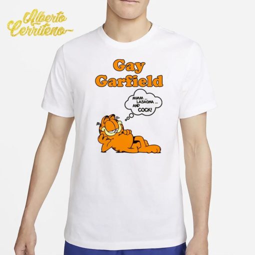 Gay Garfield Mmm Lasagna And Cock Shirt