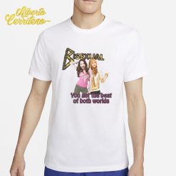 Hannah Montana Bisexual You Get The Best Of Both Worlds Shirt