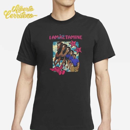 I Am Ketamine You Are Ketamine Shirt