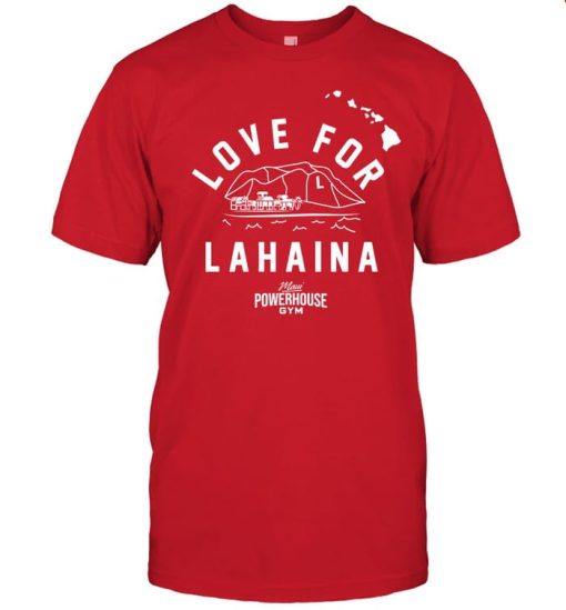 Love For Lahaina Shirt