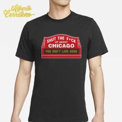 STFU About Chicago Northside Shirt