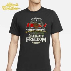 A Day of Rememrance Since 1865 Juneteenth Celebrate Freedom June 19th Shirt