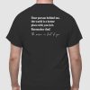 Dear Person Behind Me Shirt