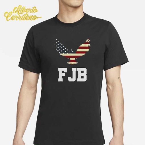 Eagle American Flag FJB Fuck Joe Biden Shirt