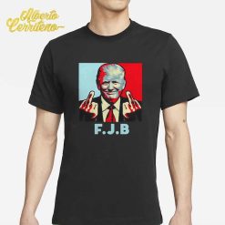 FJB Trump Middle Finger Fuck Joe Biden Shirt
