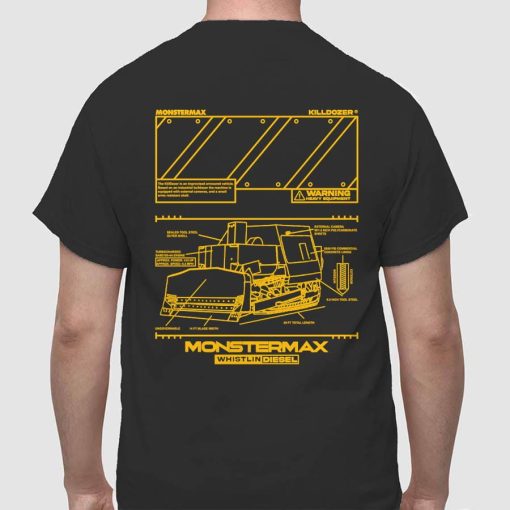 Monstermax WhistlinDiesel Killdozer Shirt