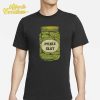 Pickle Slut Shirt