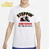 Steppin’ Into Juneteenth Like My Ancestors 1865 Shirt