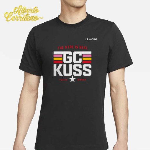 The Hype Is Real Gc Kuss Vuelta Winner Shirt