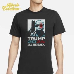 Trump 2024 I'll Be Back Gun Election Shirt