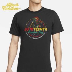 ULHR Juneteenth May We Never Forget Freedom Is Never Free Shirt