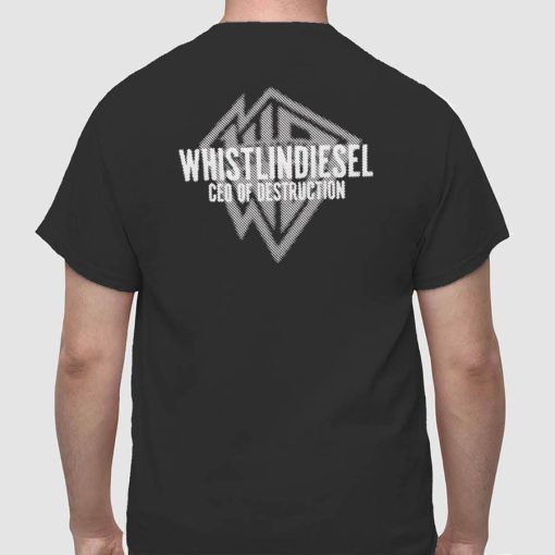 WhistlinDiesel CEO of Destruction Shirt