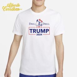 I Will Fight Trump Drill Baby Drill 2024 Shirt