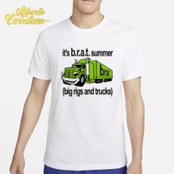 It's BRAT Summer Big Rigs And Trucks Shirt