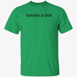 Kamala Is Brat Shirt