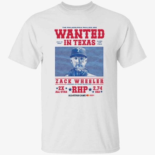 The Philadelphia Phillies Are Wanted In Texas Zack Wheeler All Star Game T-Shirt