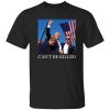 Trump Shot Can't Be Killed Shirt