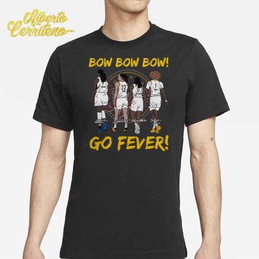 Bow Bow Bow Go Fever Shirt