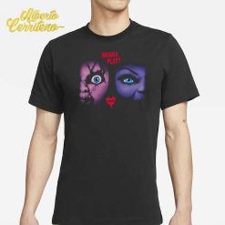 Chucky And Tiffany Wanna Play Shirt