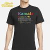 Kamala If That's Too Hard To Pronounce Try Madam President Shirt