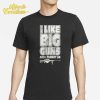 Kentucky Ballistics I Like Big Guns Shirt