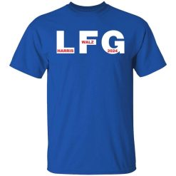 LFG Harris Walz 2024 Shirt