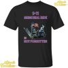 9-11 Memorial Ride Not Forgotten Shirt