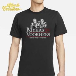 Myers Voorhees 2024 Let Us Take A Stab At It Shirt