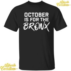 October Is For The Bronx Shirt