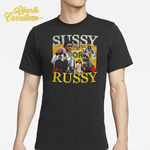 Sussy For Russy Shirt