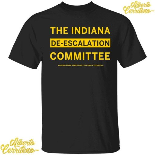 The Indiana De-escalation Committee Shirt