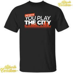 Detroit Baseball You Play Us You Play The City Shirt