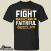 Fight For The Faithful 2024 Playoffs Shirt