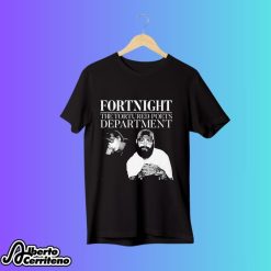 Fortnight The Tortured Poets Department Taylor Swift Post Malone Shirt