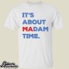 Lizzo It’s About Madam Time Shirt