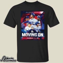 Los Angeles Dodgers Moving On 2024 NLCS Shirt