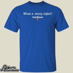 New York Mets What A Story Right Shirt