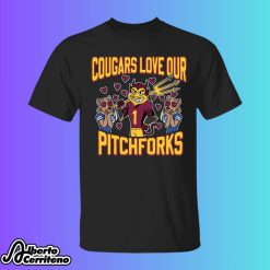 Arizona State Sun Devils Cougars Love Our Pitchforks Shirt