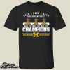 Back 2 Back 2 Back Paul Bunyan Trophy Champions 2024 Michigan Wolverines Shirt