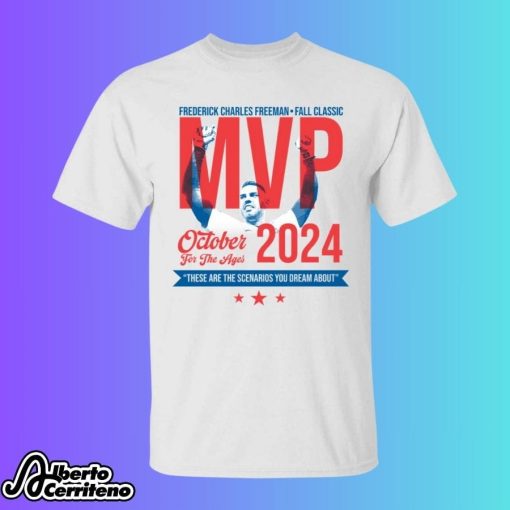 Freddie Freeman Frederick Charles Freeman Fall Classic Mvp 2024 Shirt