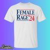 Jamie Bonkiewicz Female Rage 24 Shirt