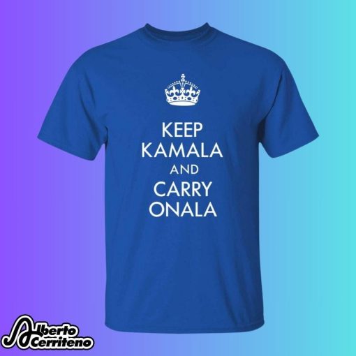 Keep Kamala And Carry Onala Shirt