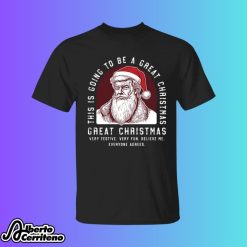 Santa Trump This Is Going To Be A Great Christmas Shirt