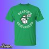 Season’s Grievances I Got A Lot Of Problems With You People New York Jets Shirt