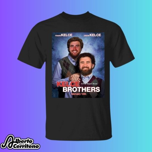 The Kelce Brothers Super Bowl Travis Kelce Jason Kelce Shirt