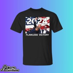 Trump 2024 Flawless Victory Shirt