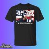 Trump 45 - 47 2024 Champ Shirt