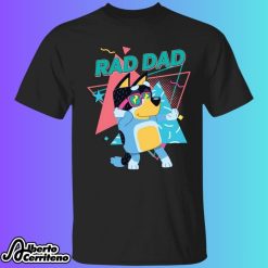 Bluey Rad Dad Shirt