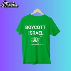 Boycotts Of Israel Shirt